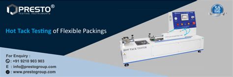 Hot Tack Testing manufacturing|Hot Tack Testing of Flexible Packings .